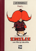 Emilie, une fille qui décoiffe